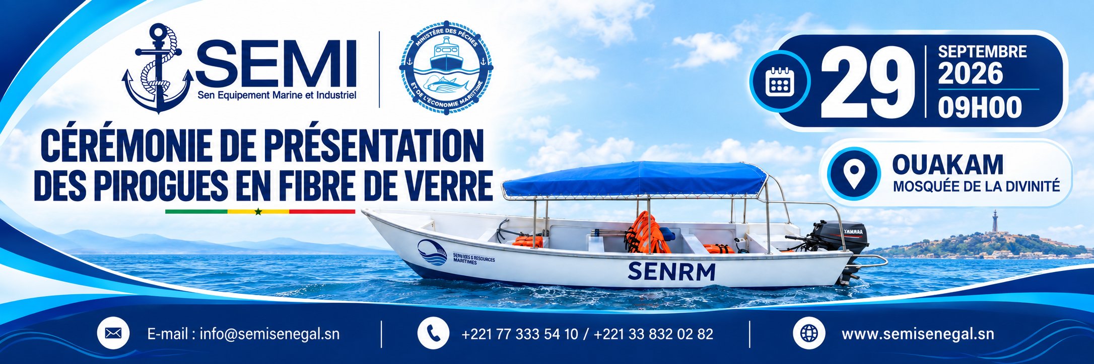 Cérémonie de présentation des pirogues en fibre de verre — 29 septembre 2026, Ouakam